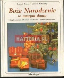 Gertrud Teusen, Cornelia Netolitzky BOE NARODZENIE W NASZYM DOMU [antykwariat]