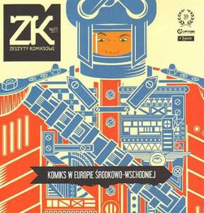 ZESZYTY KOMIKSOWE. NR 11 (CZERWIEC 2011): KOMIKS W EUROPIE RODKOWO-WSCHODNIEJ - 2834460362