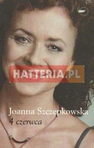 Joanna Szczepkowska 4 CZERWCA [antykwariat] - 2834460375