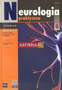 NEUROLOGIA PRAKTYCZNA. NR 6 (39) 2007. TOM 7 [antykwariat] - 2834460400