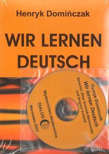 Henryk Domiczak WIR LERNEN DEUTSCH (Z PYT CD)