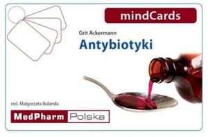 ANTYBIOTYKI. MINDCARDS Grit Ackermann