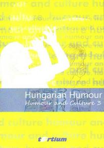 HUMOUR AND CULTURE 3: HUNGARIAN HUMOUR - 2834460828