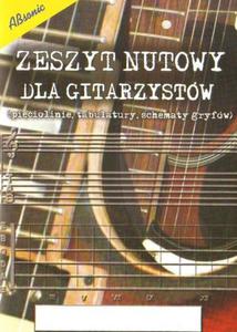 ZESZYT NUTOWY DLA GITARZYSTÓW