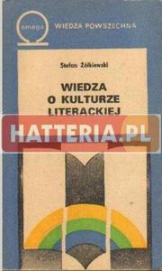 Stefan kiewski WIEDZA O KULTURZE LITERACKIEJ [antykwariat] - 2834460941