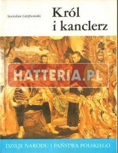 Stanisaw Grzybowski KRL I KANCLERZ [antykwariat] - 2834460947