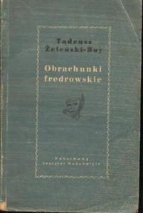 Tadeusz eleski-Boy OBRACHUNKI FREDROWSKIE [antykwariat] - 2834461170