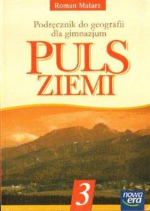 Roman Malarz PULS ZIEMI. PODRCZNIK DO GEOGRAFII DLA GIMNAZJUM. KLASA 3 [antykwariat] - 2834461231