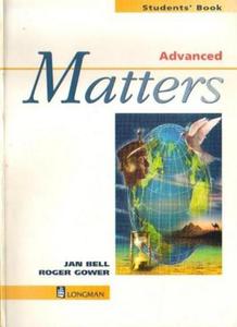 Jan Bell, Roger Gower ADVANCED MATTERS. STUDENTS' BOOK [antykwariat] - 2834461283