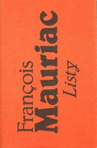 Francois Mauriac LISTY 1904-1969 [antykwariat]