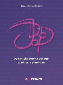 DYDAKTYKA JZYKA OBCEGO W OKRESIE PRZEMIAN - 2834461331