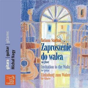 ZAPROSZENIE DO WALCA [1 CD] Tatiana Stachak