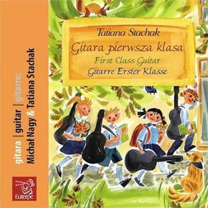 GITARA PIERWSZA KLASA [1 CD] Tatiana Stachak - 2834461477