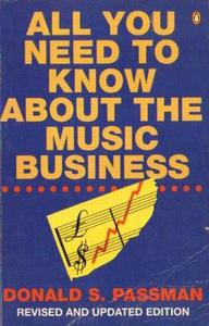 Donald S. Passman ALL YOU NEED TO KNOW ABOUT THE MUSIC BUSINESS [antykwariat] - 2834461534