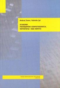 Andrzej Szewc, Gabriela Jy OCHRONA PROGRAMÓW KOMPUTEROWYCH, INFORMACJI I BAZ DANYCH