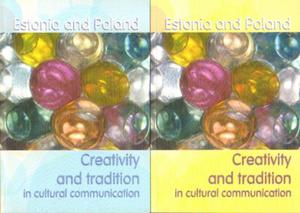 ESTONIA AND POLAND: CREATIVITY AND TRADITION CULTURAL COMMUNICATION - 2834461863