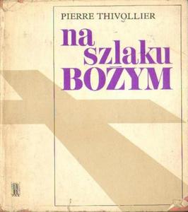 Pierre Thivollier NA SZLAKU BOYM [antykwariat] - 2834462038