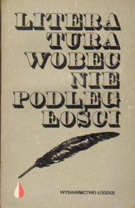 LITERATURA WOBEC NIEPODLEGOCI. Z PROBLEMW KULTURY POLSKIEJ POCZTKW II RZECZYPOSPOLITEJ [antykwariat] - 2834462121