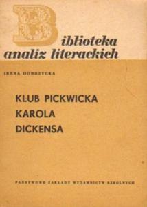 Irena Dobrzycka KLUB PICKWICKA KAROLA DICKENSA [antykwariat]