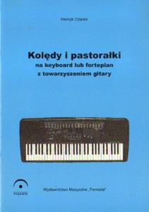 Henryk Oarek KOLDY I PASTORAKI NA KEYBOARD LUB FORTEPIAN Z TOWARZYSZENIEM GITARY