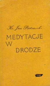 Jan Pietraszko MEDYTACJE W DRODZE [antykwariat] - 2834462281