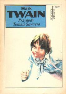 Mark Twain PRZYGODY TOMKA SAWYERA [antykwariat] - 2834462824