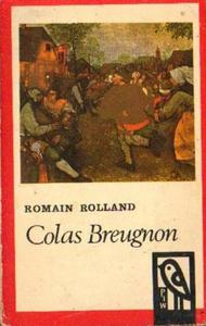 Romain Rolland COLAS BREUGNON. YJE JESZCZE CZOWIEK POCZCIWY [antykwariat]