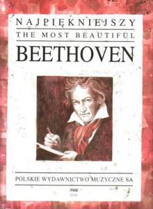 NAJPIKNIEJSZY BEETHOVEN NA FORTEPIAN Ludwig van Beethoven - 2861022770