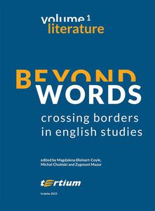 BEYOND WORDS: CROSSING BORDERS IN ENGLISH STUDIES. TOM 1 - 2861022429