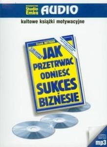 Jak przetrwa i odnie sukces w biznesie CD mp3 - 2825704425