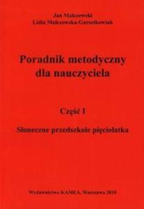 Soneczne przedszkole piciolatka Przewodnik metodyczny Cz 1