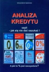 Analiza kredytu czyli - jak si nie da oszuka! - 2825704679