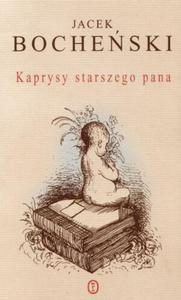 Kaprysy starszego pana