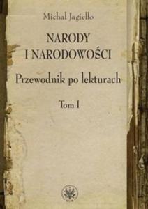 Narody i narodowoci Przewodnik po lekturach t.1 - 2825704863