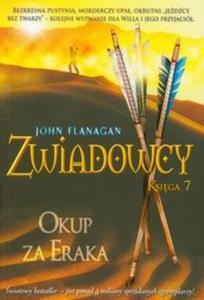 Zwiadowcy. Okup za Eraka. Ksiga 7 - 2825704889