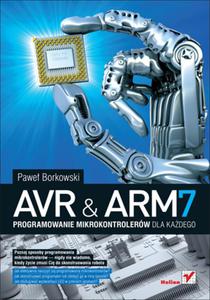 AVR & ARM7. Programowanie mikrokontrolerw dla kadego (+CD) - 2825704908