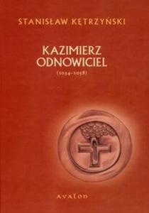 Kazimierz Odnowiciel 1034-1058 - 2825704956
