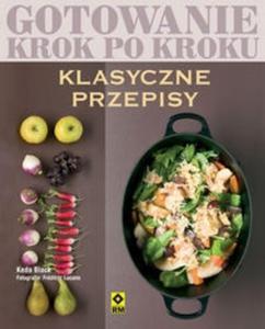 Klasyczne przepisy Gotowanie krok po kroku. - 2825705031