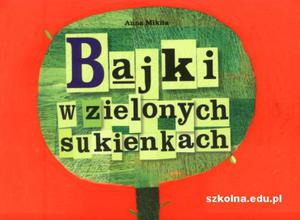 Bajki w zielonych sukienkach - 2825705111