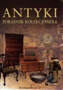 Antyki Poradnik kolekcjonera - 2825705155