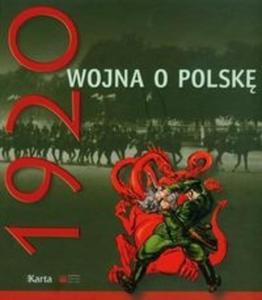 Rok 1920 wojna o Polsk - 2825705285
