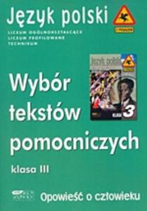 Opowie o czowieku. Wybór tekstów pomocniczych. Klasa III