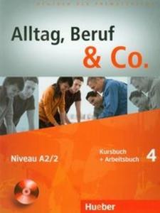 Alltag Beruf &i Co.4 Kursbuch+Arbeitsbuch z CD - 2825705483