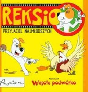 Reksio Przyjaciel najmodszych Wesoe podwórko