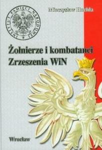 onierze i kombatanci Zrzeszenia WiN - 2825705618