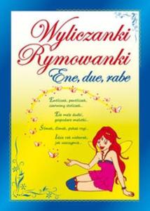 Wyliczanki Rymowanki Ene due rabe - 2825705640