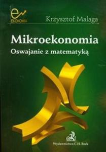 Mikroekonomia Oswajanie z matematyk - 2825705674