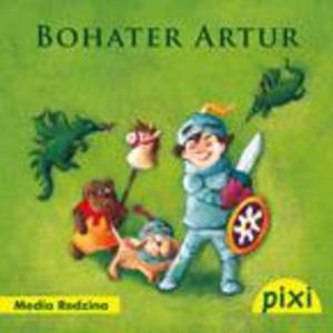 Pixi. Bohater Artur - 2825705695