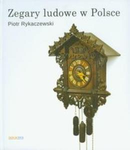 Zegary ludowe w Polsce - 2825705864