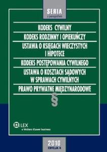 Kodeks cywilny Kodeks rodzinny i opiekuczy Ustawa o ksigach wieczystych i hipotece Kodeks...